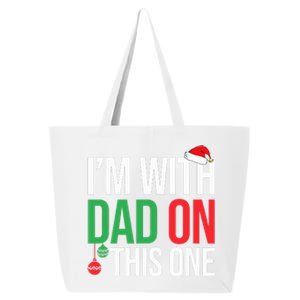 Family Christmas Pajamas Matching I'm With Dad On This One  25L Jumbo Tote