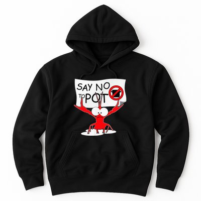 Funny Crawfish Pun Say No To Pot Lobster Festival Hoodie