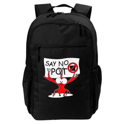 Funny Crawfish Pun Say No To Pot Lobster Festival Backpack