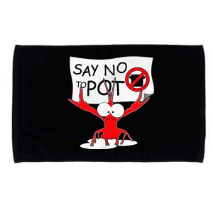 Funny Crawfish Pun Say No To Pot Lobster Festival Microfiber Hand Towel