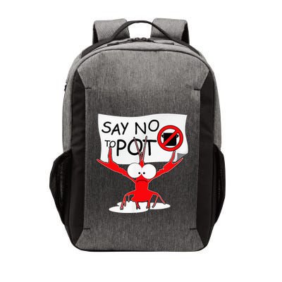 Funny Crawfish Pun Say No To Pot Lobster Festival Vector Backpack