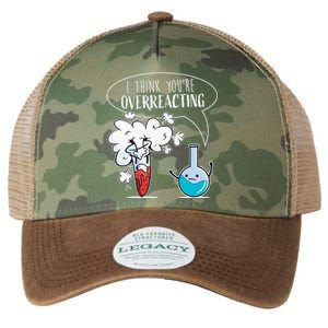 Funny Chemistry Pun I Think You're Overreacting Chemist Legacy Tie Dye Trucker Hat