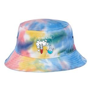 Funny Chemistry Pun I Think You're Overreacting Chemist Tie Dye Newport Bucket Hat