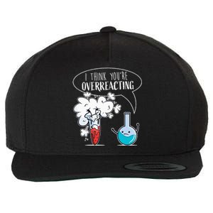 Funny Chemistry Pun I Think You're Overreacting Chemist Wool Snapback Cap