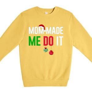 Family Christmas Pajamas Matching Mom Made Me Do It Premium Crewneck Sweatshirt