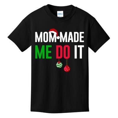 Family Christmas Pajamas Matching Mom Made Me Do It Kids T-Shirt