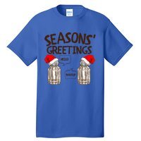 Funny Christmas Pun Gift Seasons Greetings Gift Tall T-Shirt