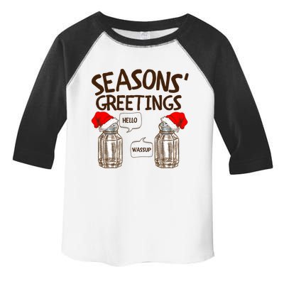 Funny Christmas Pun Gift Seasons Greetings Gift Toddler Fine Jersey T-Shirt