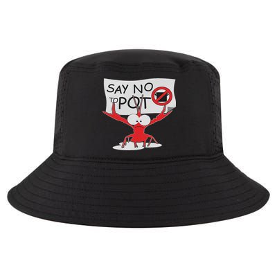 Funny Crawfish Pun Say No To Pot, Lobster Festival Cool Comfort Performance Bucket Hat
