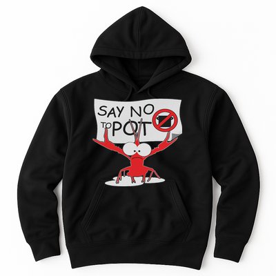 Funny Crawfish Pun Say No To Pot, Lobster Festival Hoodie