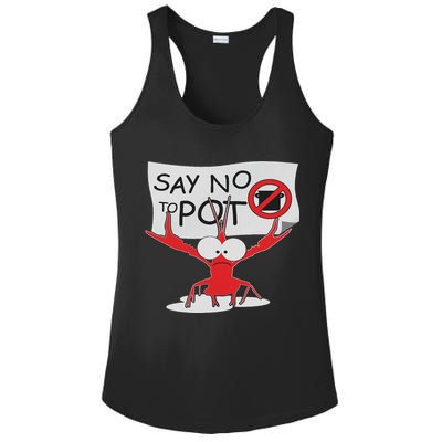 Funny Crawfish Pun Say No To Pot, Lobster Festival Ladies PosiCharge Competitor Racerback Tank