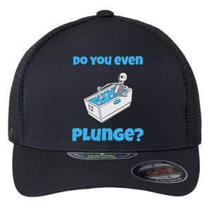 Funny Cold Plunging Ice Bath Do You Even Cold Plunge Flexfit Unipanel Trucker Cap