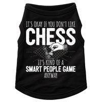 Funny Chess Player Chess Pieces I Smart People Game Doggie Tank