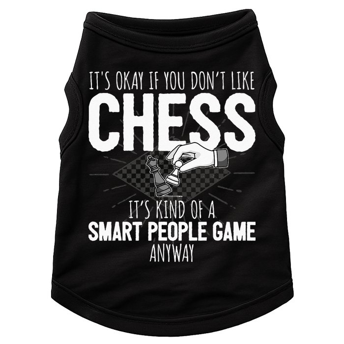 Funny Chess Player Chess Pieces I Smart People Game Doggie Tank