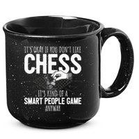 Funny Chess Player Chess Pieces I Smart People Game 15oz Campfire Ceramic Mug