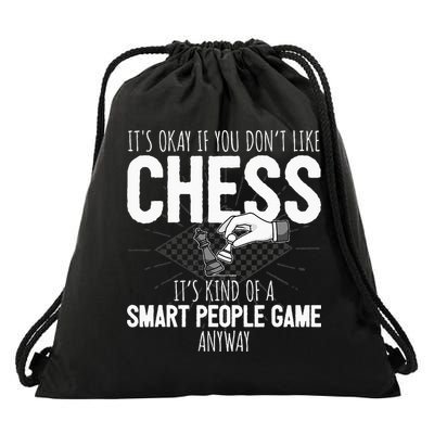 Funny Chess Player Chess Pieces I Smart People Game Drawstring Bag