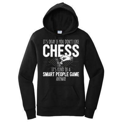 Funny Chess Player Chess Pieces I Smart People Game Women's Pullover Hoodie