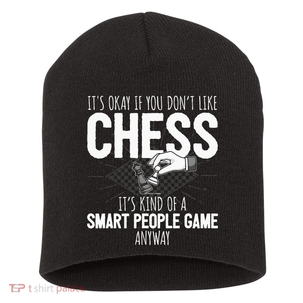 Funny Chess Player Chess Pieces I Smart People Game Short Acrylic Beanie