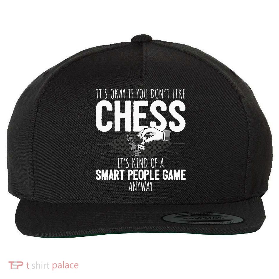 Funny Chess Player Chess Pieces I Smart People Game Wool Snapback Cap