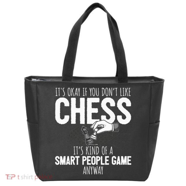 Funny Chess Player Chess Pieces I Smart People Game Zip Tote Bag