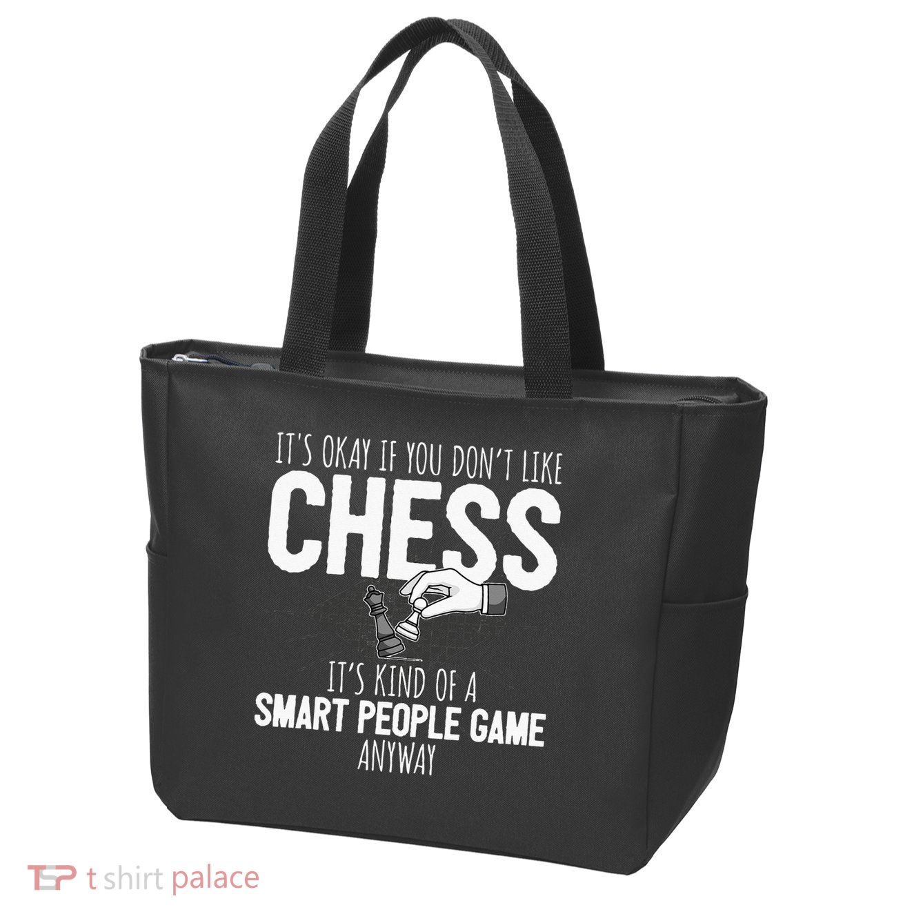 Funny Chess Player Chess Pieces I Smart People Game Zip Tote Bag