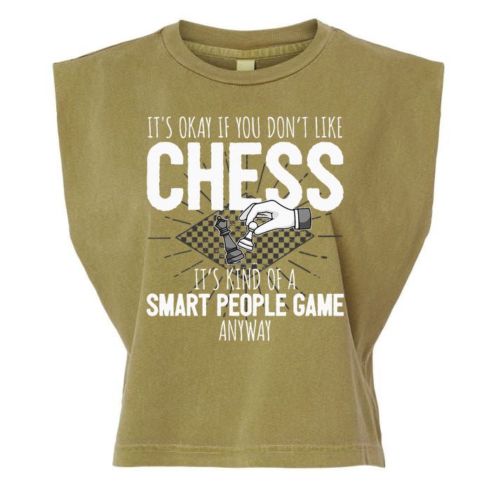 Funny Chess Player Chess Pieces I Smart People Game Garment-Dyed Women's Muscle Tee