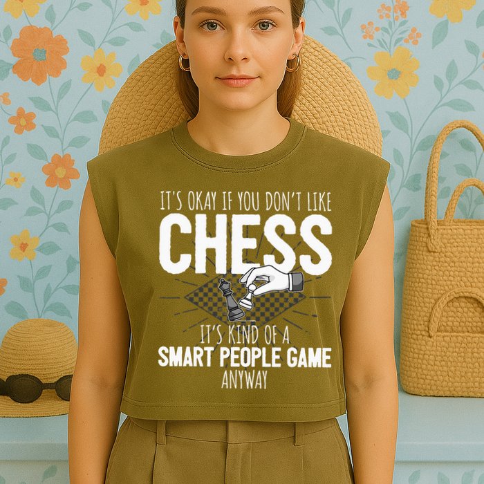 Funny Chess Player Chess Pieces I Smart People Game Garment-Dyed Women's Muscle Tee