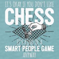 Funny Chess Player Chess Pieces I Smart People Game Sueded Cloud Jersey T-Shirt