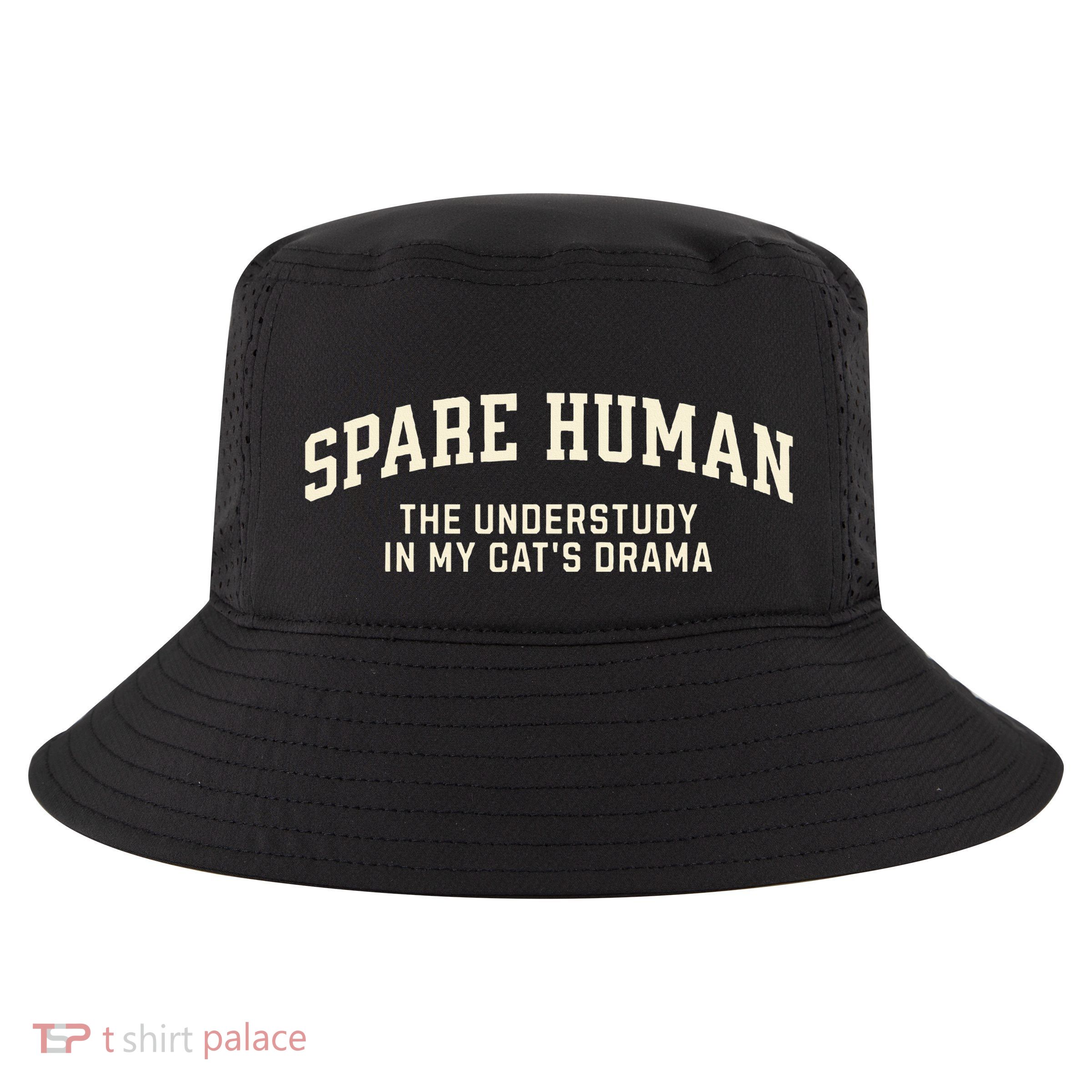 Funny Cat Parent Spare Human Sarcastic Cool Comfort Performance Bucket Hat