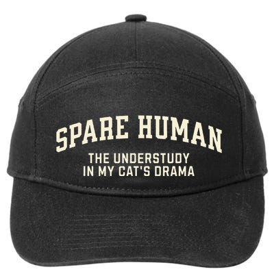 Funny Cat Parent Spare Human Sarcastic 7-Panel Snapback Hat
