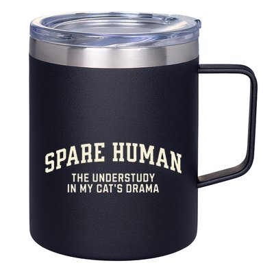 Funny Cat Parent Spare Human Sarcastic 12oz Stainless Steel Coffee Mug