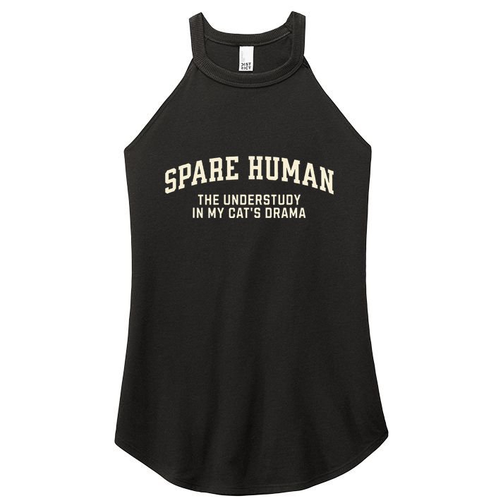 Funny Cat Parent Spare Human Sarcastic Women's Perfect Tri Rocker Tank