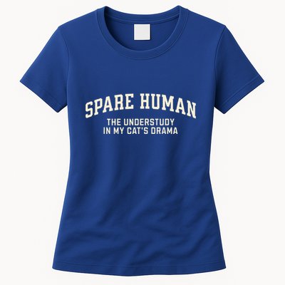 Funny Cat Parent Spare Human Sarcastic Womens T-Shirt