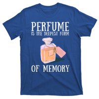 Fragrance Chemist Perfume Testing Perfum Eau De Toilette Gift T-Shirt