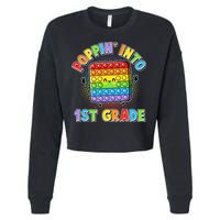 Funny Cute Poppin' Into 1st Grade Fidget Toy Cropped Pullover Crew