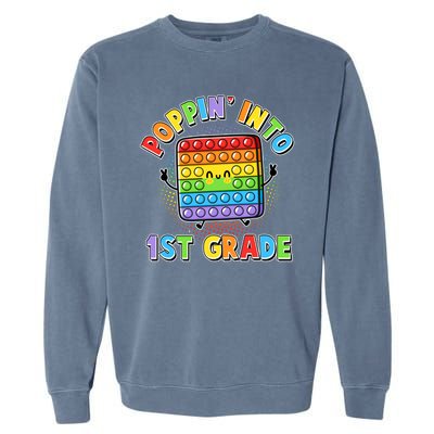 Funny Cute Poppin' Into 1st Grade Fidget Toy Garment-Dyed Sweatshirt