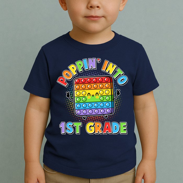 Funny Cute Poppin' Into 1st Grade Fidget Toy Toddler T-Shirt