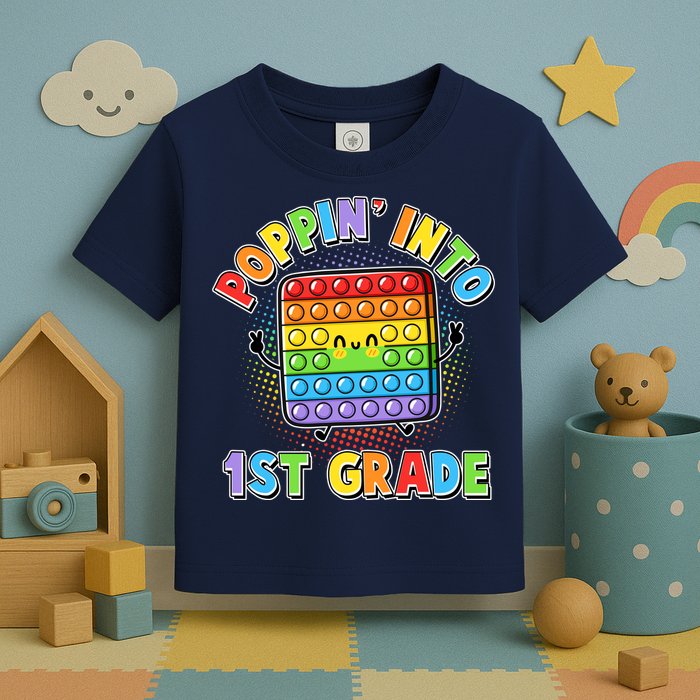 Funny Cute Poppin' Into 1st Grade Fidget Toy Toddler T-Shirt