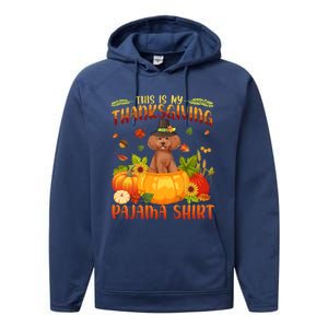 Funny Cute Poodle Dog Autumn Fall This Is My Thanksgiving Pajama Performance Fleece Hoodie