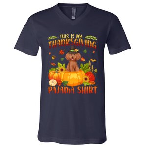 Funny Cute Poodle Dog Autumn Fall This Is My Thanksgiving Pajama V-Neck T-Shirt