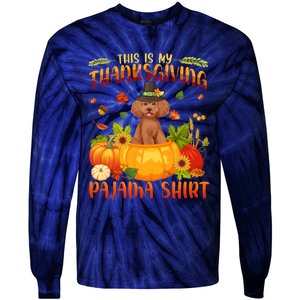 Funny Cute Poodle Dog Autumn Fall This Is My Thanksgiving Pajama Tie-Dye Long Sleeve Shirt