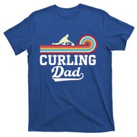 Funny Curling Player FatherS Day Curling Dad Retro Curling Great Gift T-Shirt