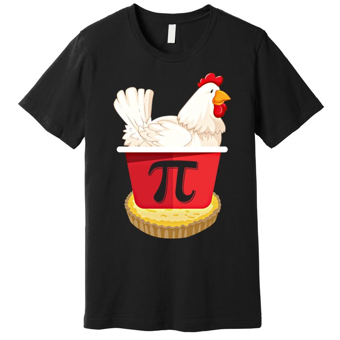 Funny Chicken Pot Pi Design Day Pie Day Math Lover Gift Premium T-Shirt