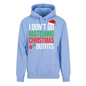 Family Christmas Pajamas I Dont Do Matching Christmas Outfits Unisex Surf Hoodie