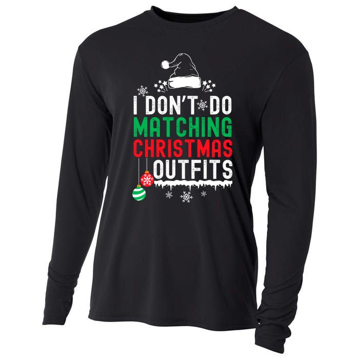 Family Christmas Pajamas I Dont Do Matching Christmas Outfits Cooling Performance Long Sleeve Crew