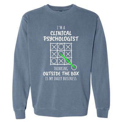 Funny Clinical Psychologist Gift Garment-Dyed Sweatshirt