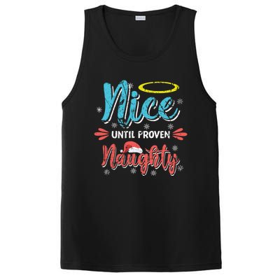 Funny Christmas Pun Nice Until Proven Naughty Distressed Meaningful Gift PosiCharge Competitor Tank