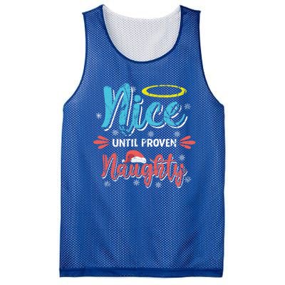 Funny Christmas Pun Nice Until Proven Naughty Distressed Meaningful Gift Mesh Reversible Basketball Jersey Tank