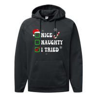 Funny Christmas Pajama Lights Nice Naughty I Tried Holiday Performance Fleece Hoodie