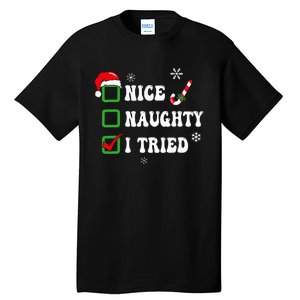 Funny Christmas Pajama Lights Nice Naughty I Tried Holiday Tall T-Shirt